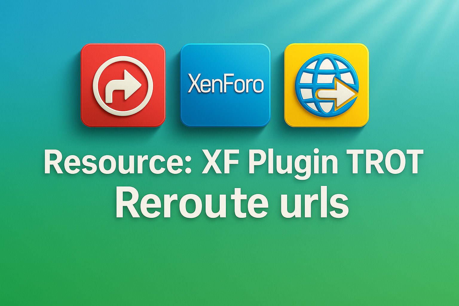 Resource: [TROT] - Reroute and redirect urls