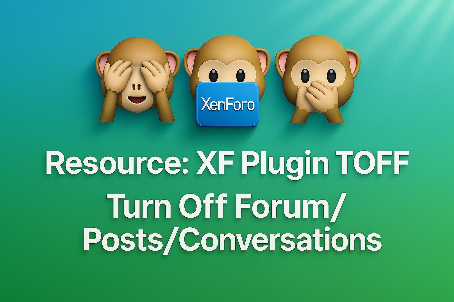 Resource: [TOFF] - Turn Off XF Forum/Threads/Posts/Conversations